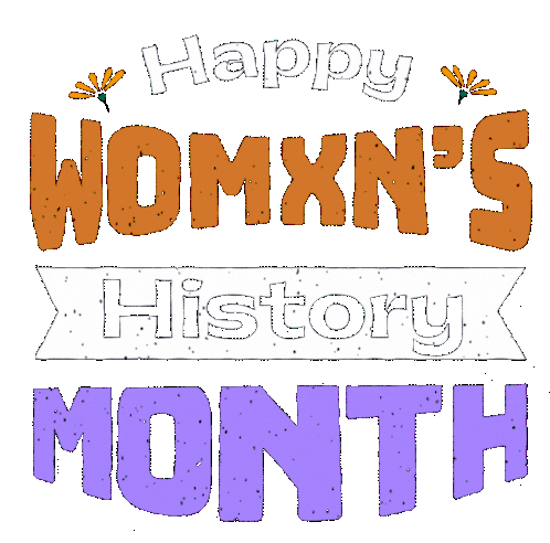 Happy Womens History Month Womxn Sticker - Happy Womens History Month Womxn Womxns History Month Stickers