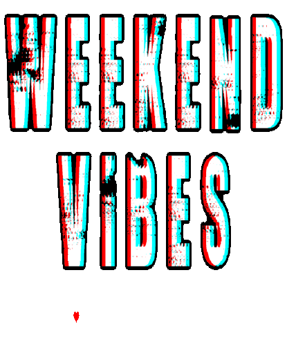 Weekend Vibes Sticker