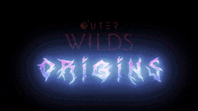 Outer Wilds Origins GIF - Outer Wilds Origins GIFs
