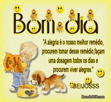 a picture of a boy feeding a dog with the words " bom dia "