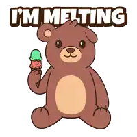 a teddy bear holding an ice cream cone with the words " i 'm melting " below it