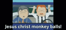 Jesus Christ Monkey Balls Angry GIF - Jesus Christ Monkey Balls Angry South Park GIFs