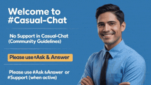 a man in a blue shirt and tie is standing in front of a sign that says welcome to # casual-chat