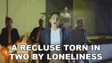 a recluse torn in two by loneliness cody muraro kyle fasel dave knox eric haines