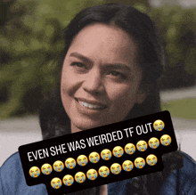 a picture of a woman with a caption that says " even she was weirdered tf out "
