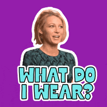 a sticker of a woman with the words what do i wear