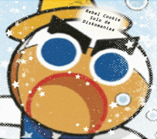 rebel cookie solo de diskomaniaa is written on a cartoon face