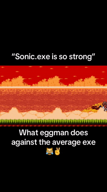 a black and white image with the words " sonic.exe is so strong " at the top