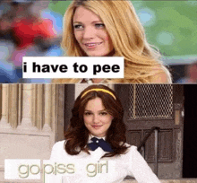 a picture of a girl with the words " i have to pee " next to her