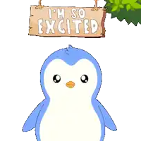 a cartoon penguin is holding a sign that says i 'm so excited