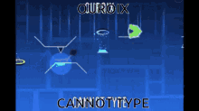 Geometry Dash Ouroix Cannot Type GIF - Geometry Dash Ouroix Cannot Type Cellphone Game GIFs