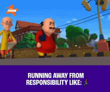 a cartoon character is running away from responsibility like nick