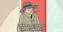 Im Not A Cowboy Im A Cowman GIF - Im Not A Cowboy Im A Cowman Grown Up GIFs