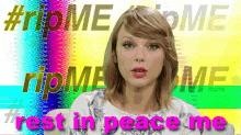 Rip Me Taylor Swift GIF - Rip Me Taylor Swift Rest In Peace Me GIFs