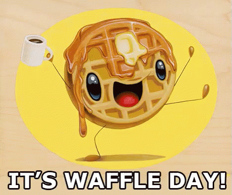 It'S Waffle Day GIF - Waffle Day Waffle Maple Syrup - GIF'leri Keşfedin ...