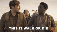 a movie poster for the long walk shows two men standing next to each other and says this is walk or die