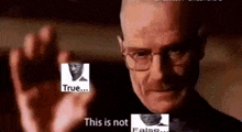 a man wearing glasses is holding a picture of a man with the words true and this is not false written on it .