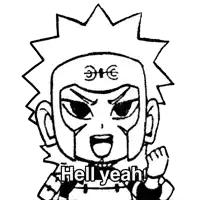 a black and white drawing of a cartoon character with the words hell yeah written below it