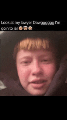 a picture of a young man with a caption that says look at my lawyer dawg i 'm goin to jail
