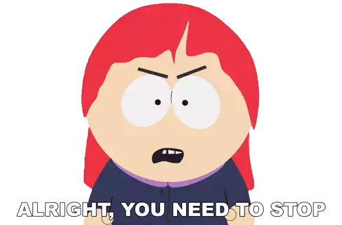 Alright You Need To Stop Rebecca Sticker - Alright You Need To Stop Rebecca South Park Stickers