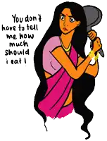 a cartoon of a woman brushing her hair with the words " you do n't have to tell me how much should i eat "