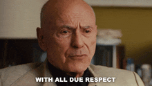 With All Due Respect Lester Siegel GIF - With All Due Respect Lester Siegel Argo GIFs