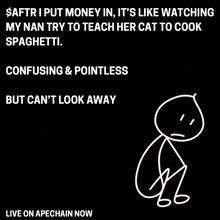 a black background with a stick figure on it that says ' safter i put money in ' on it