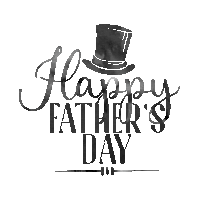 a black and white sign that says happy father 's day with a top hat on it