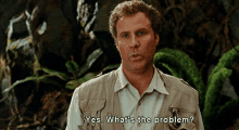 Yes Will Ferrell GIF - Yes Will Ferrell Whats The Problem GIFs