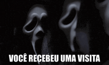 a picture of scream with the words você recebeu uma visita