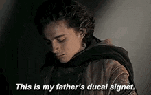 My Father'S Ducal Signet House Atreides GIF - My Father'S Ducal Signet Ducal Signet House Atreides GIFs
