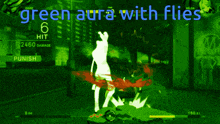 a green aura with flies is displayed on a video game screen