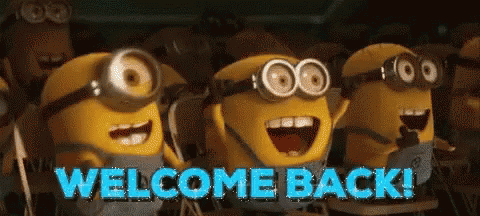 Welcome Back Minions GIF - Welcome Back Minions Happy - Discover & Share  GIFs