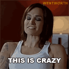 This Is Crazy Franky Doyle GIF - This Is Crazy Franky Doyle Wentworth GIFs