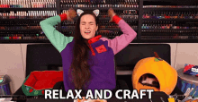 Relax And Craft Chill GIF - Relax And Craft Chill Arts And Crafts GIFs