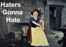 Hatergonnahate Haters GIF - Hatergonnahate Haters Snowwhite GIFs