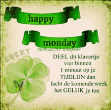 a sign that says happy monday with a clover and a butterfly