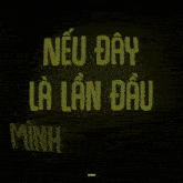 a black background with yellow letters that say nhung ma