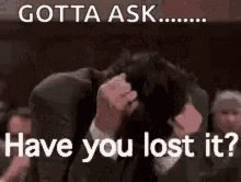 Gotta Ask Have You Lost It GIF - Gotta Ask Have You Lost It Jim Carrey GIFs
