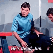 Star Trek Hes Dead Jim GIF - Star Trek Hes Dead Jim GIFs