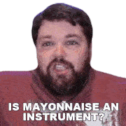 Is Mayonnaise An Instrument Brian Hull Sticker - Is Mayonnaise An Instrument Brian Hull Can I Play Using Mayonnaise Stickers
