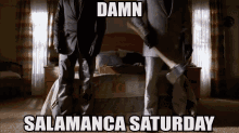 Salamanca Saturday Salamanca GIF - Salamanca Saturday Salamanca Saturday GIFs