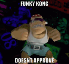 Funky Funky Kong Doesnt Approve GIF - Funky Funky Kong Doesnt Approve Funky Kong GIFs