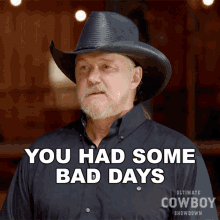 You Had Some Bad Days Trace Atkins GIF - You Had Some Bad Days Trace Atkins Ultimate Cowboy Showdown GIFs