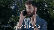 Stay Strong Paul GIF - Stay Strong Paul The People We Hate At The Wedding GIFs