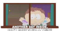 Another Day Inside Dont Have To Do A Thing South Park Sticker - Another Day Inside Dont Have To Do A Thing South Park Pandemic Special Stickers