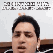 We Dont Need Your Money Money Money Starmaker GIF - We Dont Need Your Money Money Money Starmaker Price Tag Song GIFs