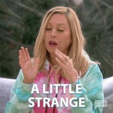 I Little Strange Real Housewives Of Beverly Hills GIF - I Little Strange Real Housewives Of Beverly Hills Kind Of Weird GIFs