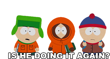 Is He Doing It Again South Park Sticker - Is He Doing It Again South Park S17e3 Stickers