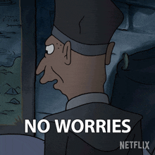 No Worries Odval GIF - No Worries Odval Maurice Lamarche GIFs